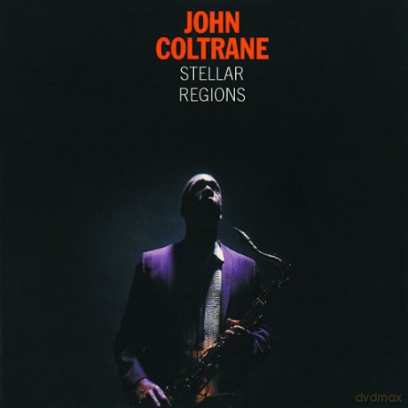 John Coltrane: Stellar Regions [CD]
