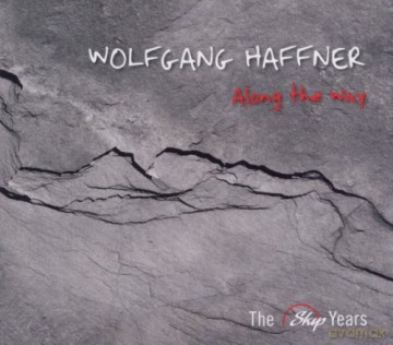 Wolfgang Haffner: Along The Way [CD]