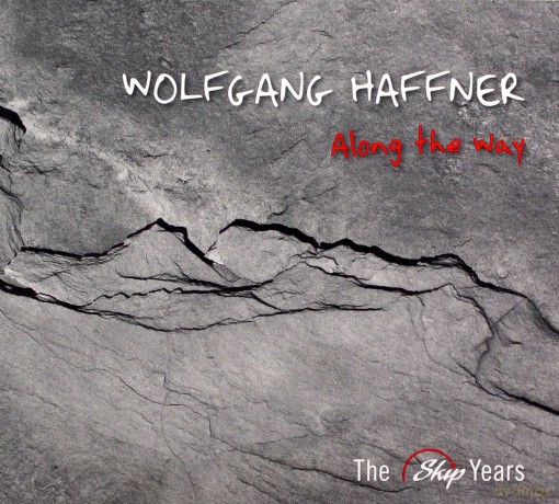 Wolfgang Haffner: Along The Way [CD]