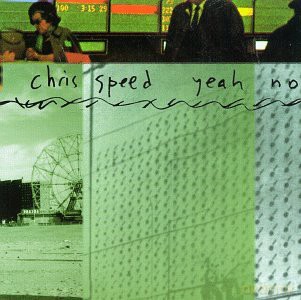 Speed, Chris (C. Vu, S. Sverrisson, J. Black): Yeah No [CD]