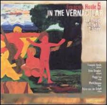 Francois 5 Houle (D. Douglas, P. Lee, M. Dresser, D. Van der Schyff): In the Vernacular: Music of John Carter [CD]
