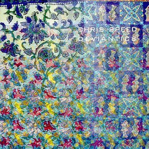 Speed, Chris (C. Vu, S. Sverrisson, J. Black): Deviantics [CD]