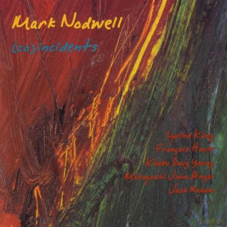 Mark Nodwell (E. Kang, F. Houle, K.D. Young): (co)incidents [CD]