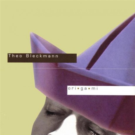 Bleckman, Theo (B. Monder, M. Moran, S. Sverrisson, J. Hollenbeck): Origami [CD]