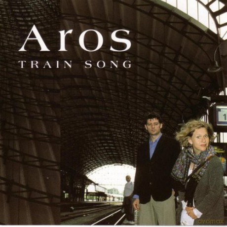 Aros (R. Armus, M. von Tilzer, J. Korsrud, A. Wood, S. Schuster, A. Purves): Train Song [SACD]