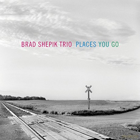 Shepik, Brad Trio (G. Versace, T. Rainey): Places You Go [SACD]