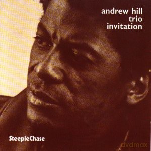 Hill, Andrew Trio (C. White, A. Lewis): Invitation [CD]