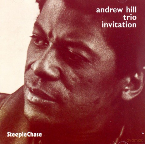 Hill, Andrew Trio (C. White, A. Lewis): Invitation [CD]