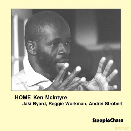 McIntyre, Ken (J. Byard, R. Workman, A. Strobert): Home [CD]