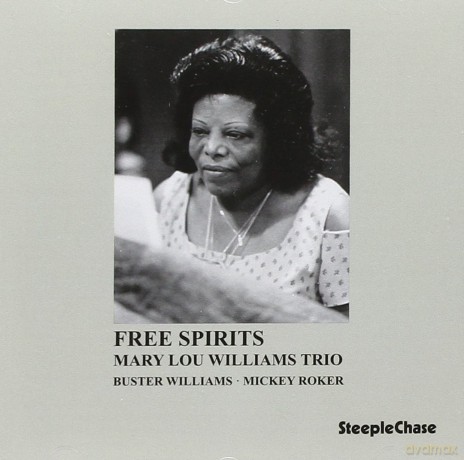 Mary Lou Williams Trio (B. Williams, M. Roker): Free Spirits [CD]