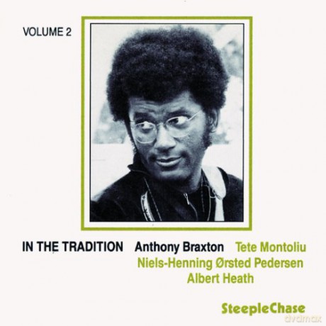 Braxton, Anthony (T. Montoliu, NHOP, A.T. Heath): In The Tradition vol. 2 [CD]