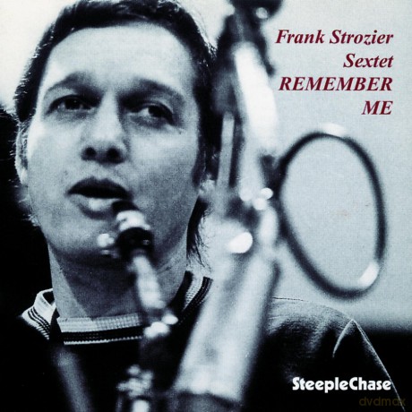 Strozier, Frank Sextet (D. Moore, H. Johnson, H. Mabern, L. Atkinson, M. Carvin): Remember Me [CD]