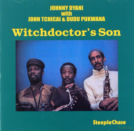 Dyani, Johnny Sextet (J. Tchicai, D. Pukwana, A. Nascimento, C. Sequeira, M.A. Jabry): Witchdoctor's Son [CD]