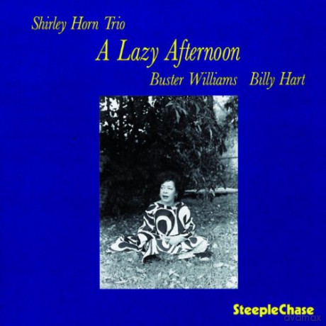 Shirley Trio Horn (B. Williams, B. Hart): A Lazy Afternoon [CD]