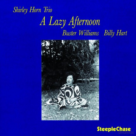 Shirley Trio Horn (B. Williams, B. Hart): A Lazy Afternoon [CD]