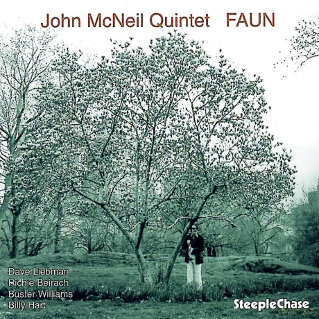 McNeil, John Quintet (D. Liebman, R. Beirach, B. Williams, B. Hart): Faun [CD]