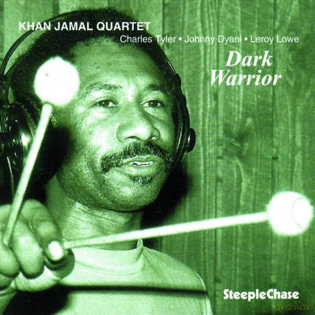 Jamal, Khan Quartet (C. Tyler, J. Dyani, L. Lowe): Dark Warrior [CD]
