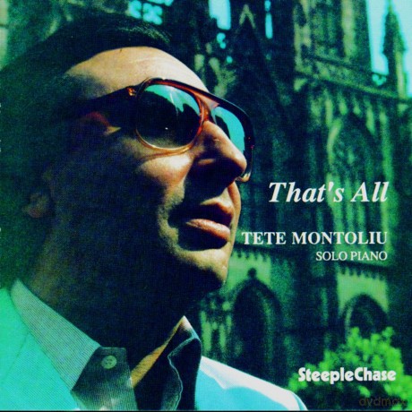 Montoliu, Tete (piano solo): That's All [CD]