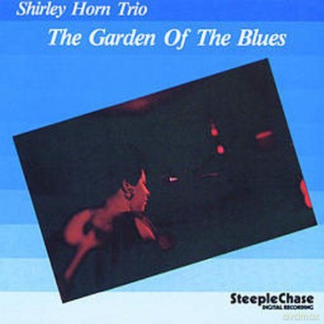 Shirley Trio Horn (C. Ables, S. Williams): The Garden of the Blues [CD]
