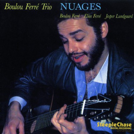 Boulou Trio Ferre (E. Ferre, J. Lundgaard): Nuages [CD]