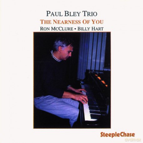 Bley, Paul Trio (R. McClure, B. Hart): The Nearness of You [CD]