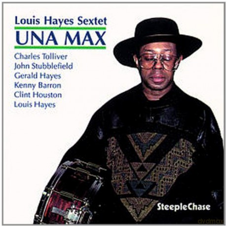 Hayes, Louis Sextet (C. Tolliver, J. Stubblefield, G. Hayes, K. Barron, C. Houston): Una Max [CD]