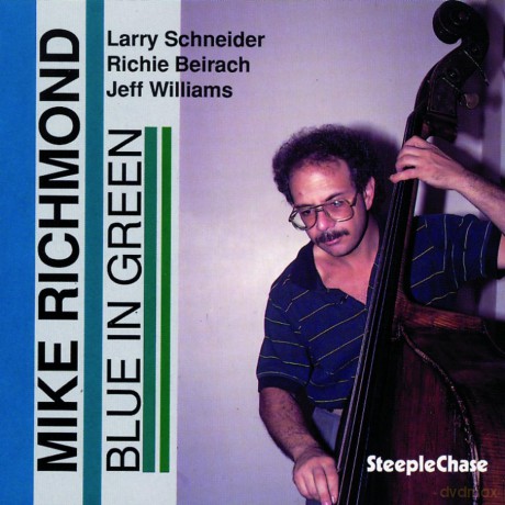 Richmond, Mike (L. Schneider, R. Beirach, J. Williams): Blue in Green [CD]