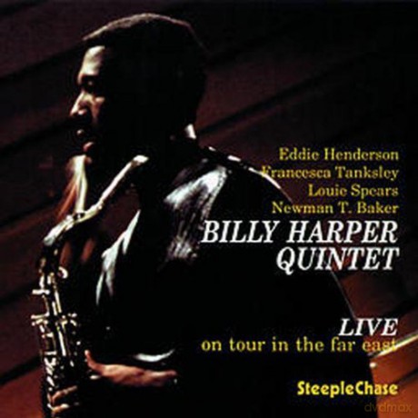 Harper, Billy Quintet (E. Henderson, F. Tanksley, L. Spears, N. Baker): Live on Tour in the Far East vol. 1 [CD]