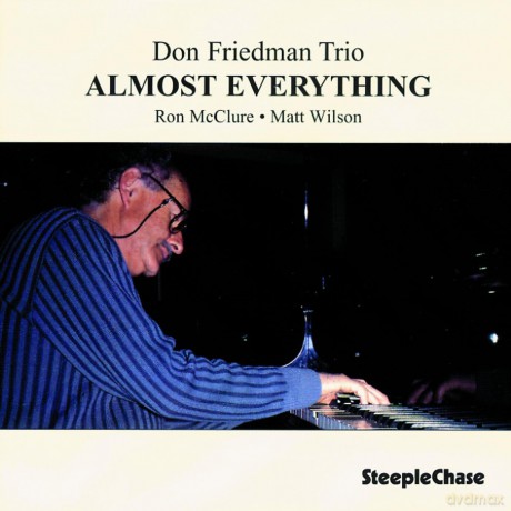 Friedman, Don Trio (R. McClure, M. Wilson): Almost Everything [CD]