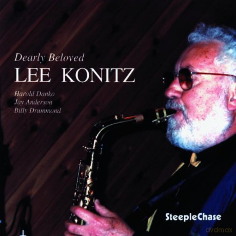 Lee  Konitz (H. Danko, J. Anderson, B. Drummond): Dearly Beloved [CD]