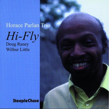 Parlan, Horace Trio (D. Raney, W. Little): Hi-Fly [CD]