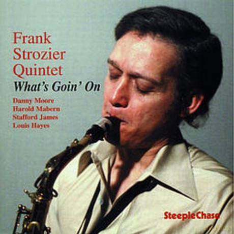 Strozier, Frank Quintet (D. Moore, H. Mabern, S. james, L. Hayes): What's Goin' On [CD]