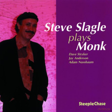 Steve Quartet Slagle (D. Stryker, J. Anderson, A. Nussbaum): Plays Monk [CD]