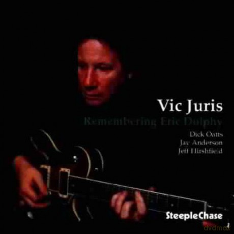 Juris, Vic (D. Oatts, J. Anderson, J. Hirshfield): Remembering Eric Dolphy [CD]