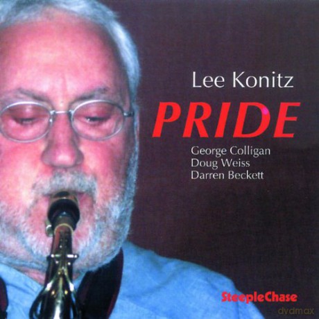 Lee Konitz (G. Colligan, D. Weiss, D. Beckett): Pride [CD]