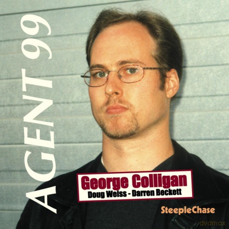 Colligan, George (D. Weiss, D. Beckett): Agent 99 [CD]