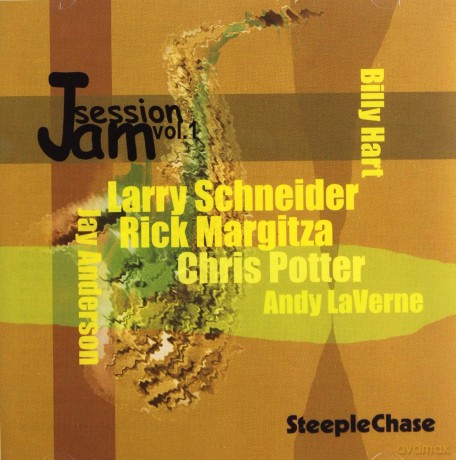 Schneider, Larry / Margitza, Rick / Potter, Chris / LaVerne, Andy / Anderson, Jay / Hart, Billy: Jam Session vol. 1 [CD]