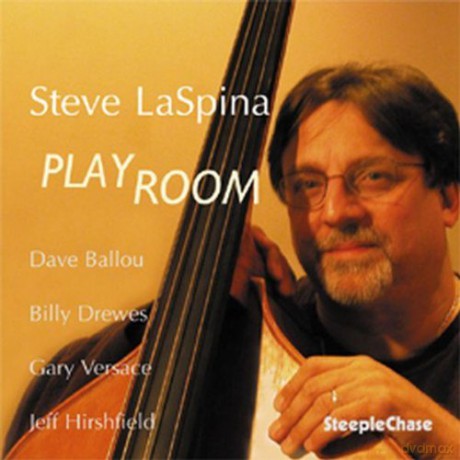 LaSpina, Steve (D. Ballou, B. Drewes, G. Versace, J. Hirshfield): Play Room [CD]