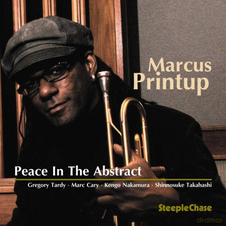 Printup, Marcus (G. Tardy, M. Cary, K. Nakamura, S. Takahashi): Peace in the Abstract [CD]