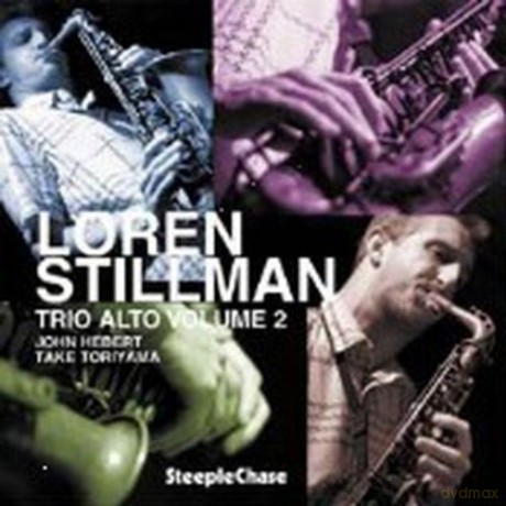 Loren Stillman (S. LaSpina, J. Hirshfield): Trio Alto Vol. 2 [CD]