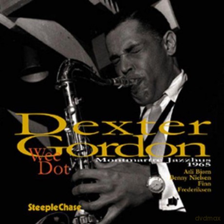 Gordon, Dexter (A. Bjorn, B. Nilesen, F. Frederiksen): My Melancholy Baby [CD]