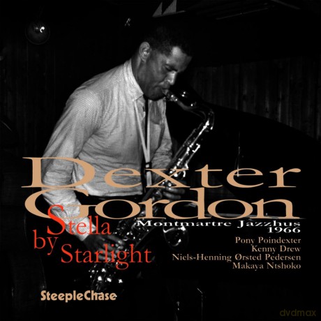 Gordon, Dexter (P. Poindexter, K. Drew, NHOP, M. Ntshoko): Stella By Starlight [CD]