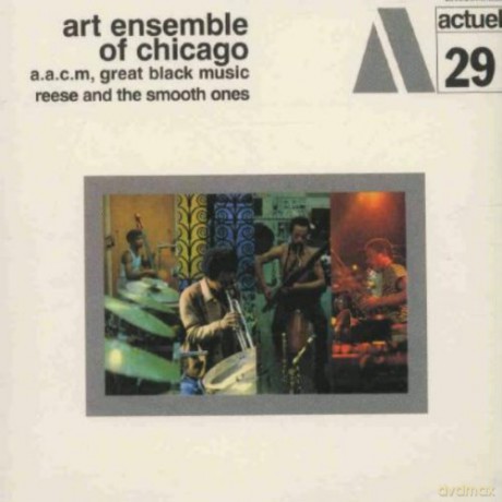 Art Ensemble of Chicago (L. Bowie, R. Mitchell, J. Jarman, M. Favors): Reese and the Smooth Ones [CD]