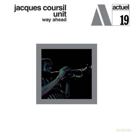 Coursil, Jacques (A. Jones, B. Guerin, C. Delcloo): Way Ahead [CD]