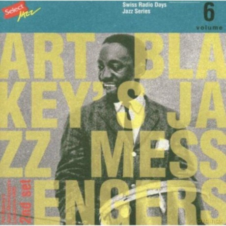 Blakey, Art & Jazz Messengers (L. Morgan, W. Shorter, B. Timmons, J. Merritt): Swiss Radio Days Vol. 6 - Lausanne 1960 Part 2 [CD]