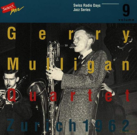 Mulligan, Gerry Quartet (B. Brookmeyer, B. Crow, G. Johnson): Swiss Radio Days Vol. 9 - Zurich 1962 [CD]