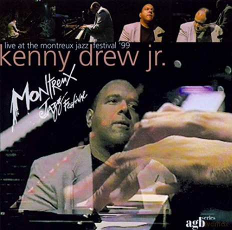 Drew Jr., Kenny (piano solo): Live at the Montreux Jazz Festival '99 [CD]