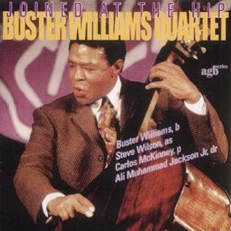 Buster Williams (S. Wilson, C. McKinney, A.M. Jackson): Joined at the Hip [CD]