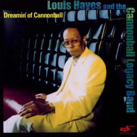 Louis Hayes (V. Herring, J. Pelt, R. Germanson, V. Archer): Cannonball Legacy Band [CD]