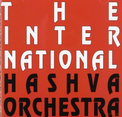 International Hashva Orchestra (N. Su, M. Turner, M. Kanan, J. Martin, J. Rossi): Intl. Hashva Orchestra [CD]